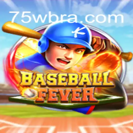 Descubra BaseballFever e 75W.com: Dinâmica, Regras e Inovação