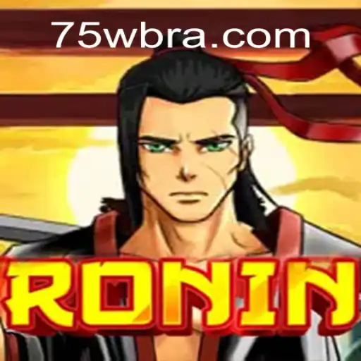 Explorando o Universo de Ronin: O Jogo Imersivo dos Guerreiros 75W.com